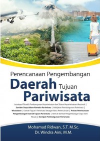 Image of Perencanaan dan Pengembangan Daerah Tujuan Pariwisata